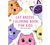 Cat Breeds Coloring Book for Kids Cute and Fun Cats to Color