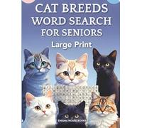 Cat Breeds Word Search for Seniors: Large Print Easy Puzzles for Retired Cat Moms - Educational and Relaxing Brain Games