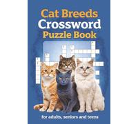 Cat Breeds Wordsearch Puzzle Book: Crossword Puzzles with Easy to Read Print about Cat Breeds, Cat Coloring, Cats and More | 6x9 Inches, 120 Pages | ... for Vacations, Holidays, and Relaxation