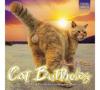 Cat Buttholes Calendar 2025: Paws & Puns, A Year of Feline Quirkiness and Unapologetic Humor