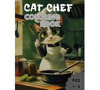 CAT CHEF: Awesome cat chef coloring book for kid 4-8