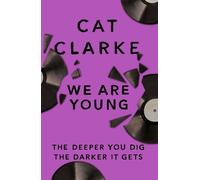 Cat Clarke We Are Young (Tascabile)