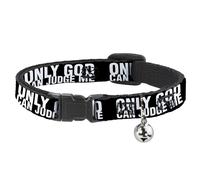Cat Collar Breakaway with Bell ONLY GOD CAN JUDGE ME Bold Black/White NARROW Fit