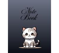 Cat Collection (1) Premium Notebook 100 Pages 7.5 * 9.25 Inch - Amazing Design With Cat Style: Notebook for Drawing, Writing, Painting, Sketching or Doodling