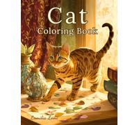 Cat Coloring Book: 32 Cozy Grayscale Designs - Mindful Coloring for Adults, Seniors & Teens - Relaxing, Stress-Relief Art