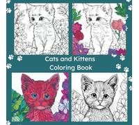 Cat Coloring Book | Color More -Stress Less | Stress Relief | Relaxation | Find your Creative Side: Volume 1