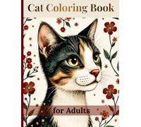 Cat Coloring Book for Adults: 33 Beautiful Cat Designs with Reference Images for Relaxation and Stress Relief