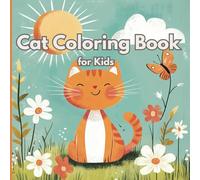 Cat Coloring Book for Kids: Bold and Easy Designs, Cute Kittens