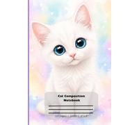 Cat Composition Notebook: Cute Kitten Pastel Big Eyes Cat Lover Teen Girl Lined Journal Elementary High School Gift Writing Diary