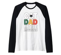 Cat Dad Mode Activated Maglia con Maniche Raglan