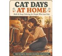 Cat Days at Home: Bold & Easy Coloring for People Who Love Cats
