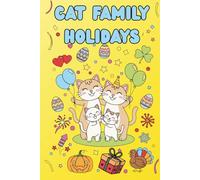 Cat Family Holidays Coloring Book For All Ages
