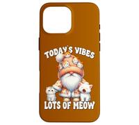 Cat Gnome Graphic And Cute Kitten Funny Saying For Cat Lover Custodia per iPhone 16 Pro Max