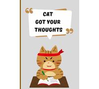 Cat Got Your Thoughts: Funny Lined Notebook Journal Cat Lover, Gift Family, Friend, and Co-worker