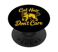 Cat Hair Don't Care PopSockets PopGrip Adesivo