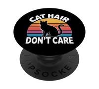 Cat Hair Don't Care PopSockets PopGrip Adesivo