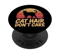 Cat Hair Don't Care PopSockets PopGrip Adesivo