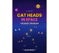 Cat Heads in Space: The Body Problem