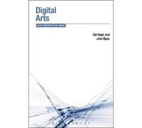 Cat Hope John Charles Ryan Digital Arts (Tascabile) Bloomsbury New Media Series