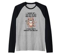 Cat I Wake Up Si è alzato dal Letto e ha preso Un caffè Design Maglia con Maniche Raglan