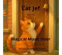 Cat Jef and the Magical Music Door