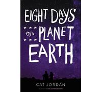 Cat Jordan Eight Days on Planet Earth (Copertina rigida)
