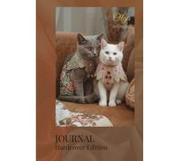 Cat Journal (Notebook): A Gift for Valentine’s Day, Birthdays and Fashion Lovers