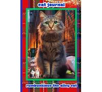 Cat Journal: Rumbunkious The Alley Cat: A Notebook for Cat Lovers