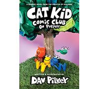 Cat Kid Comic Club 03 – On Purpose: A Graphic Novel – Scholastic UK