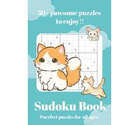 Cat & Kitten Sudoku Puzzle Book for Adults: 50+ Easy, Medium & Hard Puzzles - Brain Games for Cat Lovers: Fun & Relaxing Sudoku Puzzles with Solutions ... 50+ puzzles.... Gift, Vacations, Holidays)