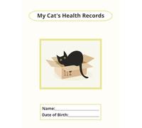 Cat & Kitten Vaccine Record Notebook, cute cat in a box: 100 Blank Pages for Pet Health, Immunization Tracking & Veterinary Visits, cute cat in a box