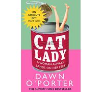 Cat lady: funny, entertaining and the perfect gift, the brand new novel fo...