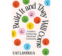 Cat Lantigua Build It and They Will Come (Tascabile)