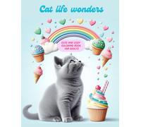 Cat Life Wonders: Cozy and Cute coloring book for adults