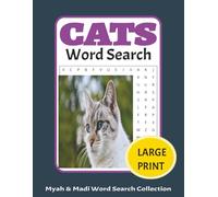 Cat Lover Word Search Puzzle Book: 50 Large Print Puzzles for Cat Lovers, Relaxation & Fun