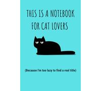Cat Lover's Notebook: Cute Journal with Paw Prints, 120 Pages Notebook, Perfect Gift: Ideal for Cat Enthusiasts and Daily Note-Taking