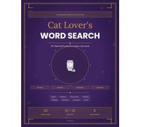 Cat Lover's Word Search: 30 Themed Puzzles for Every Cat Lover