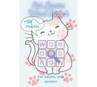 Cat Lovers Word Search: Large Print Puzzles for Adults and Seniors | A Fun & Relaxing Activity Book with Cat-Themed Words and Solutions