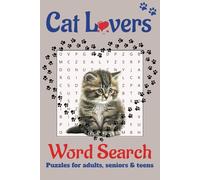 Cat Lovers Word Search Puzzle Book: Cat Lovers, kitty and feline | 6x9 inches | 110 pages | 50+ Puzzles - Gift for Vacations, Holiday and Free Time