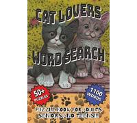 Cat Lovers Word Search: Puzzle Book For Adults, Seniors, and Teens!!!