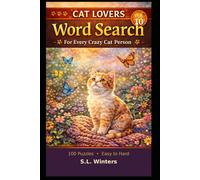 Cat Lovers Word Search: Volume 10 - Cozy Cat Nap Edition