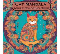 CAT MANDALA: Adult Coloring Book