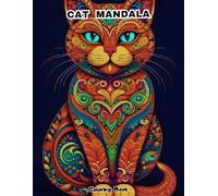 Cat Mandala Coloring Book for Adults: Stress-Relief with Detailed Feline & Kitten Designs