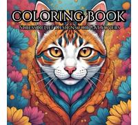 Cat Mandala Coloring Book for Relaxation: Beautiful Floral Designs for Stress Relief and Mindful Coloring