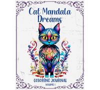 Cat Mandala Dreams: Coloring Journal, Volume 1
