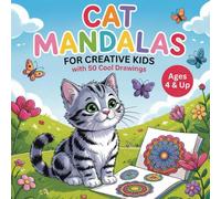 Cat Mandalas for creative kids with 50 cool Drawings