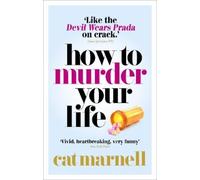 Cat Marnell How to Murder Your Life (Tascabile)