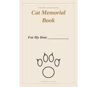 Cat Memorial Book: A Keepsake Memorial Journal with Letters, Memory Prompts & Photo Pages - A Thoughtful Sympathy Gift for the Loss of a Cat