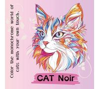 Cat Moir: Color the monochrome world of cats with your own touch