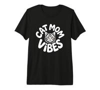 Cat Mom Vibes Maglietta Premium